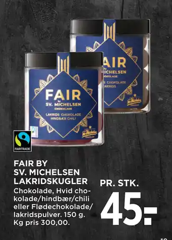 FAIR BY SV. MICHELSEN LAKRIDSKUGLER