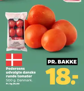 Netto Pedersens udvalgte danske runde tomater tilbud