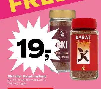 SuperBrugsen BKI eller Karat instant tilbud