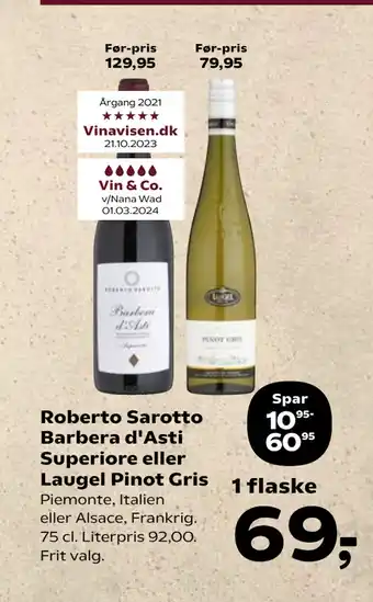 Kvickly Roberto Sarotto Barbera d'Asti Superiore eller Laugel Pinot Gris tilbud