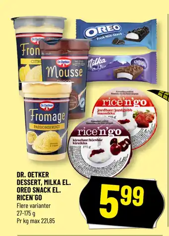 Løvbjerg DR. OETKER DESSERT, MILKA EL. OREO SNACK EL. RICEN´GO tilbud