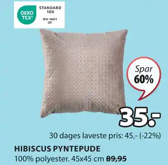 JYSK HIBISCUS PYNTEPUDE tilbud