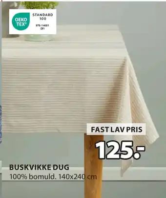 JYSK BUSKVIKKE DUG tilbud