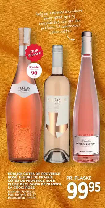 EDALISE CÔTES DE PROVENCE ROSÉ, FLEURS DE PRAIRIE CÔTES DE PROVENCE ROSÉ ELLER ØKOLOGISK PEYRASSOL LA CROIX ROSÉ