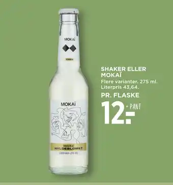 MENY SHAKER ELLER MOKAÏ tilbud