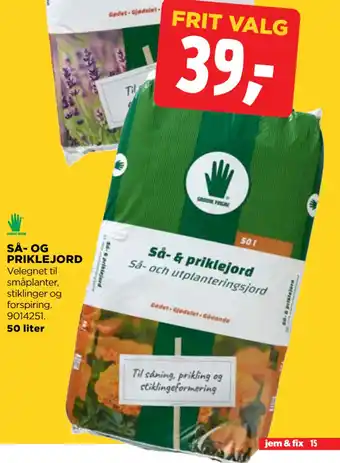 jem & fix SÅ- OG PRIKLEJORD tilbud