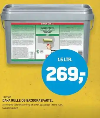 XL-BYG DANA RULLE OG BAZOOKASPARTEL tilbud