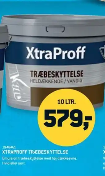XL-BYG XTRAPROFF TRÆBESKYTTELSE tilbud