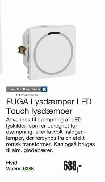 Harald Nyborg FUGA Lysdæmper LED Touch lysdæmper tilbud