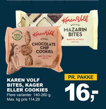KAREN VOLF BITES, KAGER ELLER COOKIES