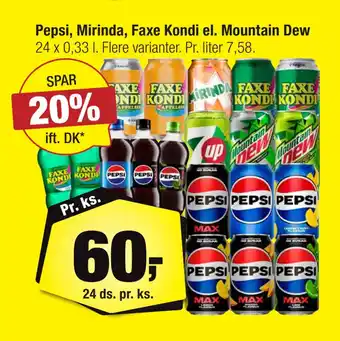 Calle Pepsi, Mirinda, Faxe Kondi el. Mountain Dew tilbud