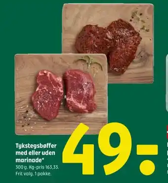 Tykstegsbøffer med eller uden marinade