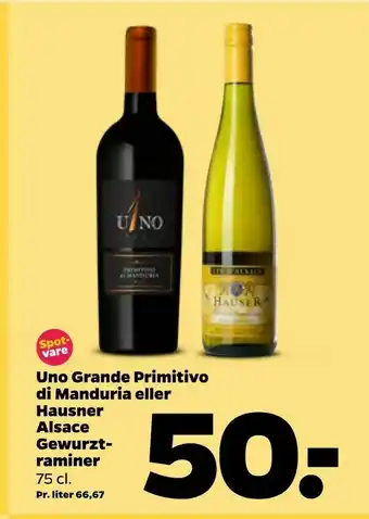Netto Uno Grande Primitivo di Manduria eller Hausner Alsace Gewurzt raminer tilbud