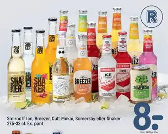 REMA 1000 Smirnoff Ice, Breezer, Cult Mokai, Somersby eller Shaker 27.5-33 cl. Ex. pant tilbud