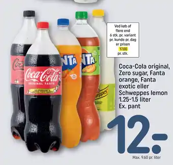REMA 1000 Coca-Cola original, Zero sugar, Fanta orange, Fanta exotic eller Schweppes lemon 1.25-1.5 liter Ex. pant tilbud