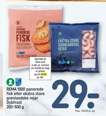 REMA 1000 REMA 1000 panerede fisk eller ekstra store grønlandske rejer Dybfrost 200-500 g tilbud