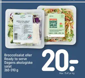 REMA 1000 Broccolisalat eller Ready to serve Dagens økologiske salat 265-310 g tilbud