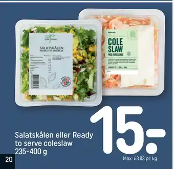 REMA 1000 Salatskålen eller Ready to serve coleslaw 235-400 g tilbud