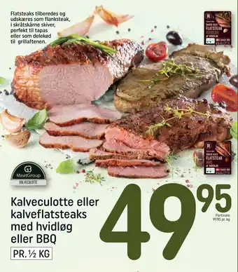 REMA 1000 Kalveculotte eller kalveflatsteaks med hvidløg eller BBQ tilbud