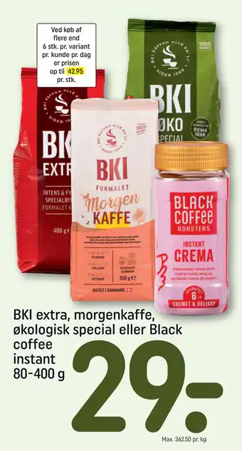 REMA 1000 BKI extra, morgenkaffe, økologisk special eller Black coffee instant 80-400 g tilbud