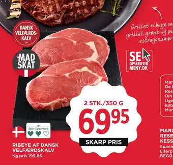 MENY RIBEYE AF DANSK VELFÆRDSKALV tilbud