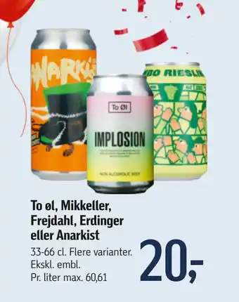 Føtex To øl, Mikkeller, Frejdahl, Erdinger eller Anarkist tilbud