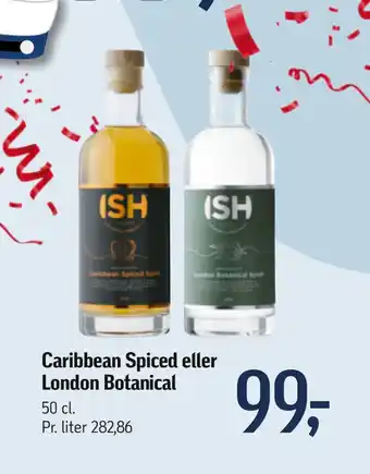 Caribbean Spiced eller London Botanical