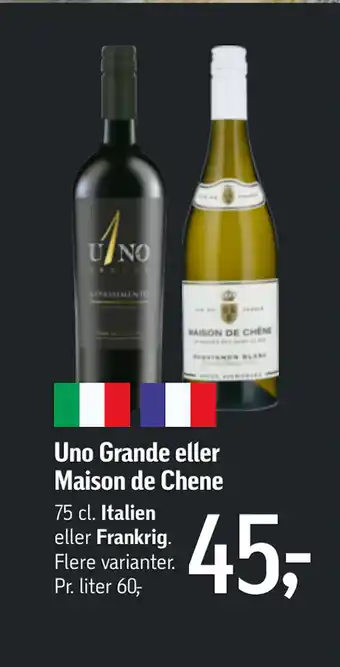 Føtex Uno Grande eller Maison de Chene tilbud