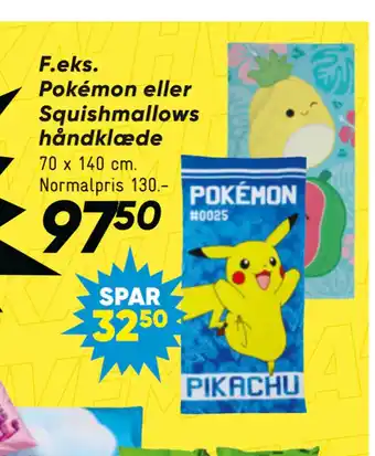 Bilka Pokémon eller Squishmallows håndklæde tilbud