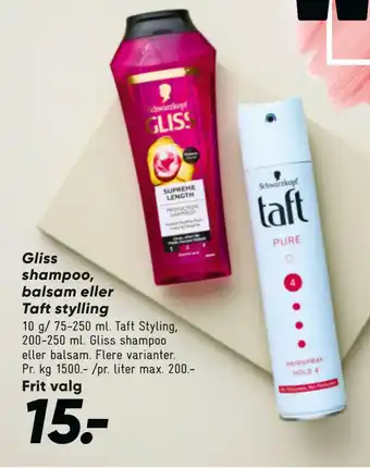 Gliss shampoo, balsam eller Taft stylling