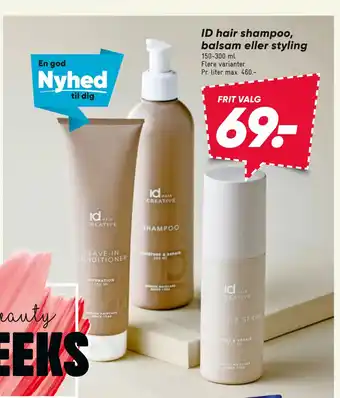 Bilka ID hair shampoo, balsam eller styling tilbud