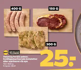 Netto Velsmag ferske pølser, hvidløgsmarinerede koteletter eller marineret rib eye tilbud