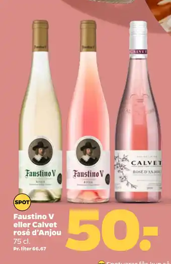 Netto Faustino V eller Calvet rosé d'Anjou tilbud