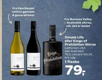Kvickly Simple Life eller Kings of Prohibition Shiraz tilbud