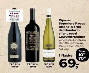 Kvickly Ripasso Superiore Pagus Bisano, Borgo del Mandorlo eller Laugel Gewurztraminer tilbud