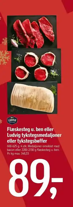 Føtex Flæskesteg u. ben eller Ludvig tykstegsmedaljoner eller tykstegsbøffer tilbud
