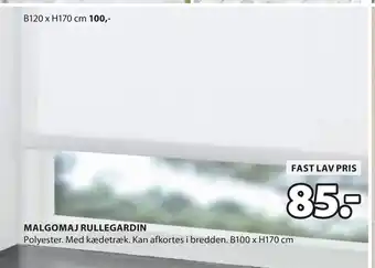 JYSK MALGOMAJ RULLEGARDIN tilbud