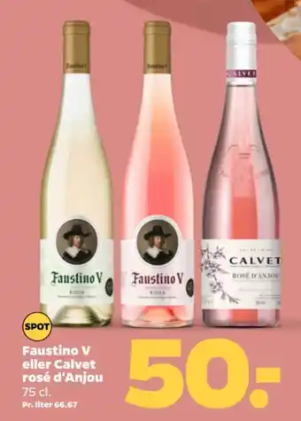 Netto Faustino V eller Calvet rosé d'Anjou tilbud