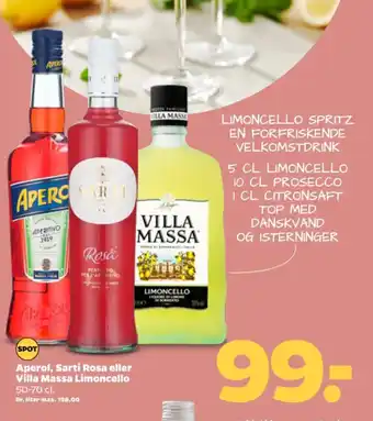 Aperol, Sarti Rosa eller Villa Massa Limoncello