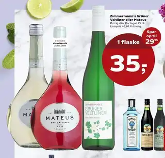 Kvickly Zimmermann's Grüner Veltliner eller Mateus tilbud