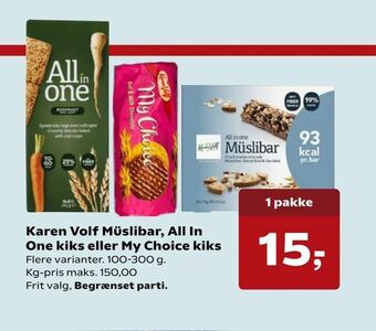 Karen Volf Müslibar, All In One kiks eller My Choice kiks