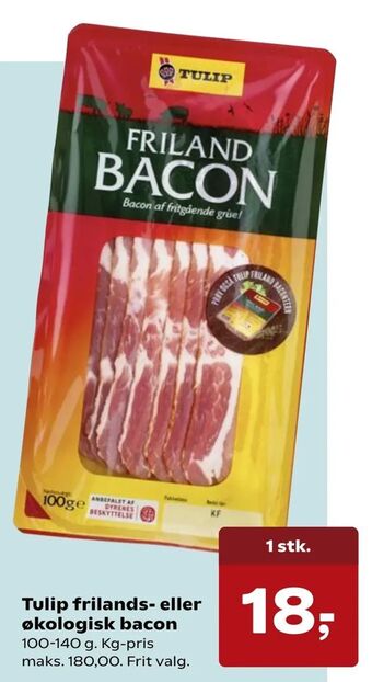 Kvickly Tulip frilands- eller økologisk bacon tilbud