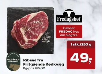 Kvickly Ribeye fra Fritgående Kødkvæg tilbud