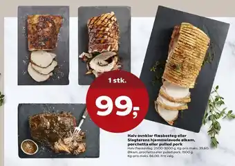 Kvickly Halv ovnklar flæskesteg eller Slagterens hjemmelavede ølkam, porchetta eller pulled pork tilbud