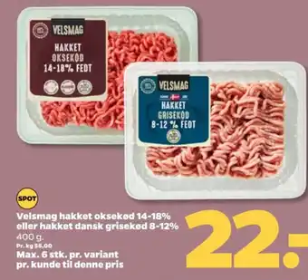 Netto Velsmag hakket oksekød 14-18% eller hakket dansk grisekød 8-12% tilbud