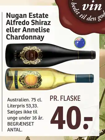 SPAR Nugan Estate Alfredo Shiraz eller Annelise Chardonnay tilbud
