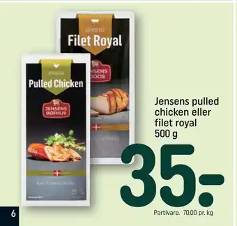 REMA 1000 Jensens pulled chicken eller filet royal 500 g tilbud