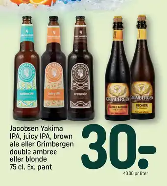 REMA 1000 Jacobsen Yakima IPA, juicy IPA, brown ale eller Grimbergen double ambree eller blonde 75 cl. Ex. pant tilbud