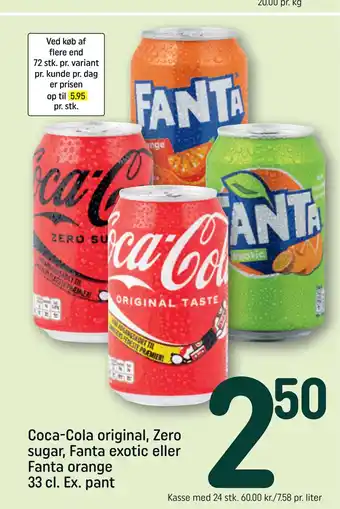 REMA 1000 Coca-Cola original, Zero sugar, Fanta exotic eller Fanta orange 33 cl. Ex. pant tilbud