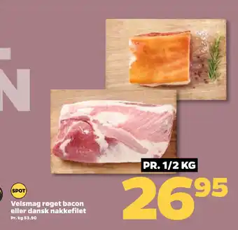 Velsmag røget bacon eller dansk nakkefilet
